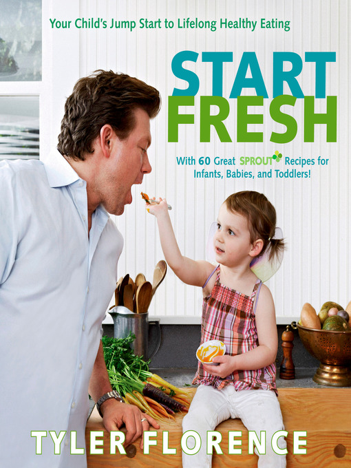 Title details for Start Fresh by Tyler Florence - Wait list